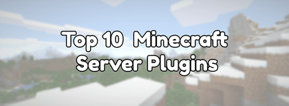 Top 10 Minecraft Server Plugins